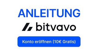 Bitvavo Konto eröffnen ANLEITUNG ✅ Account registrieren  anmelden  verifizieren Step by Step [upl. by Bogie671]