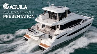 Aquila 54 Yacht Power Catamaran  Larger and Added Versatility [upl. by Penelope]