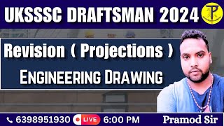 UKSSSC Draftsman Revision  Projections Engineering Drawing  By  Pramod Sir  Tech Pathshala [upl. by Marozik]