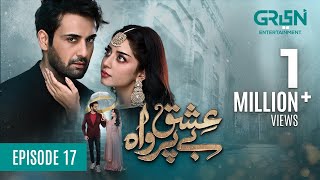 Ishq Beparwah Episode 17 ENG CC 11th November 2024  Affan Waheed  Alizeh Shah  Green TV [upl. by Nic]