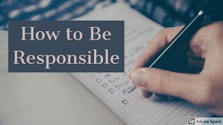 How to Be Responsible [upl. by Lledner]