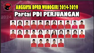 ANGGOTA DPRD WONOGIRI 20242029 PARTAI PDI PERJUANGAN PDIP [upl. by Anyer464]