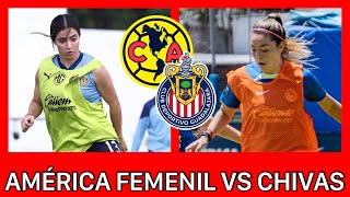 🔥América Femenil vs Chivas Femenil EN VIVO  POR DÓNDE Y A QUÉ HORA VERLO chivasfemenil [upl. by Adihahs]