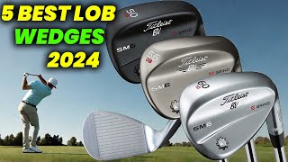 5 Best Lob Wedges 2024 Top Lob golf Wedges for Spin Distance and Control [upl. by Nissa]