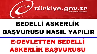 Bedelli Askerlik Başvurusu Nasıl Yapılır  E Devlet Bedelli Askerlik Başvurusu [upl. by Ocinom]