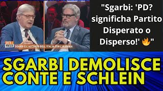 SGARBI ABBATTE CONTE E SCHLEIN DEL DEBBIO IN QUESTA RESA DEI CONTI EPICA [upl. by Relyc]