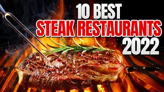 Top 10 Steak Restaurants In The World 2022  Best Steak Restaurants Review [upl. by Aube21]