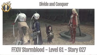 FFXIV Divide and Conquer  Story 027  Stormblood [upl. by Damales]