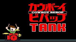 Cowboy Bebop  Tank Drum Cover  The8BitDrummer [upl. by Gil948]