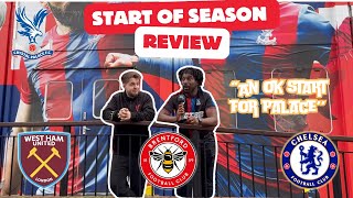 START OF SEASON REVIEW cpfc crystalpalace premierleague [upl. by Kcarb]