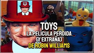 TOYS RESUMEN  LA PELÍCULA PERDIDA Y RARA DE ROBIN WILLIAMS [upl. by Sansbury]