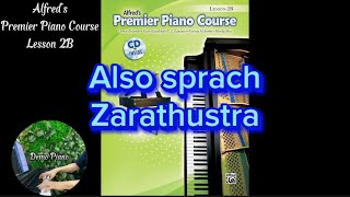 Also sprach Zarathustra  Lesson 2B  Alfred’s Premier Piano Course [upl. by Galven]