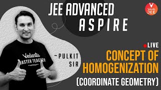 Concept of Homogenization Coordinate Geometry  L2 by Pulkit Sir  JEE Advanced 2020  Vedantu [upl. by Ieluuk]