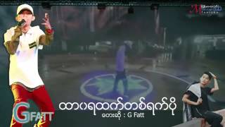 ထာ၀ရထက္တစ္ရက္ပို Htar Wa Ya Htet Ta Yat Po G Fatt OFFICAL MV [upl. by Pfeffer]