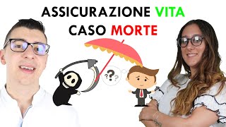 Assicurazione vita caso morte tutto quello che devi sapere temporanea caso morte  TCM [upl. by Agnes856]