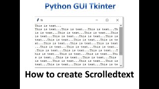 Scrolledtext in Tkinter  Python Tkinter GUI Tutorial part15 [upl. by Merce458]