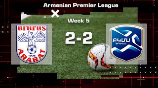 Ararat  BKMA 22 Armenian Premier League 202425 Week 05 [upl. by Emmey664]