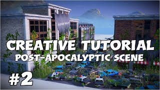 Fortnite Creative Tutorial 2  Postapocalyptic Scene Fortnite Battle Royale [upl. by Ellerrad]