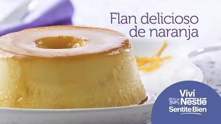 Flan de Naranja  Leche condensada NESTLÉ®  RECETAS NESTLÉ® [upl. by Imogen11]