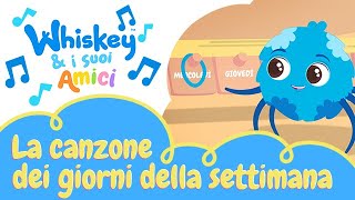 Whiskey e i suoi Amici  La Canzone dei Giorni della Settimana  Canzoni per Bimbi [upl. by Ahsaten]