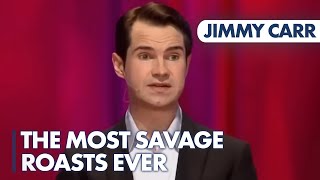 The One Roast To Rule Them All  Most Savage Roasts Ever  Jimmy Carr [upl. by Blockus895]