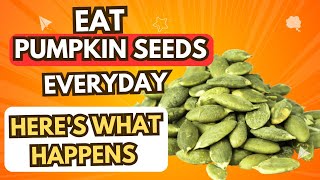 Pumpkin Seeds Benefits What Happens to Your Body When You Eat Them Every Day [upl. by Lazaruk474]