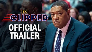 Clipped  Official Trailer  Laurence Fishburne Jacki Weaver Cleopatra Coleman Ed ONeill  FX [upl. by Joan]