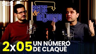 SASTRE Y MALDONADO Episodio 2x05 Un número de claqué [upl. by Ahsok]