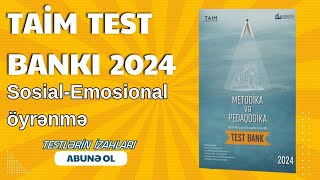 TAİM TEST BANKI 2024 I SOSİALEMOSİONAL ÖYRƏNMƏ YENİLİK I MİQ2024I NAZPƏRİ RZAYEVA I 055 337 40 65 [upl. by Neroled248]