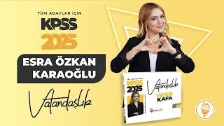 Esra Özkan Karaoğlu  KPSS Vatandaşlık 2025 [upl. by Hendrick]