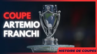 Histoire de Coupes  la Coupe Artemio FranchiFinalissima [upl. by Aratal]