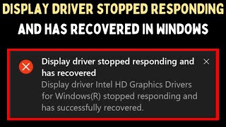 How to Fix Display Driver Stopped Responding and Has Recovered in Windows 11 [upl. by Ekrub692]