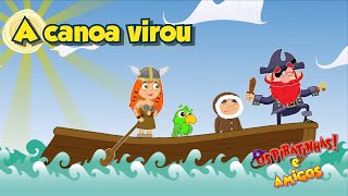 Os Piratinhas  2º Temporada  A Canoa Virou Oficial  Episódio 07 MúsicaInfantil Kids [upl. by Colier]