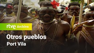 Otros pueblos Port Vila  RTVE Archivo [upl. by Havelock]