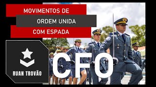 MOVIMENTOS DE ORDEM UNIDA COM ESPADA  CFO POLÍCIA MILITAR [upl. by Xantha]