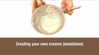 Creating your own creams emulsions [upl. by Ecidnarb]