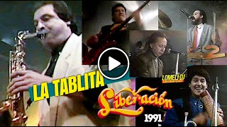 1991  Grupo LIBERACION de Virgilio Canales  LA TABLITA  En Vivo [upl. by Mezoff980]