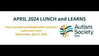 IA Voc Rehab Lunch and Learn Recording [upl. by Yks]