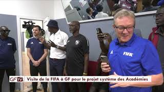 Visite de la FIFA à GF pour le projet système des Académies [upl. by Ancalin]