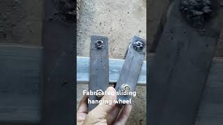 FABRICATED SLIDING HANGING WHEEL welding tutorial steel [upl. by Duile]