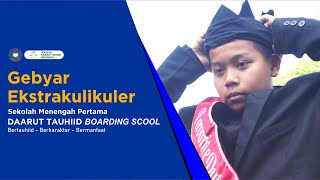 Gebyar Ekstrakulikuler SMP Daarut Tauhiid Boarding School TA 202  2025 [upl. by Ahsinad]