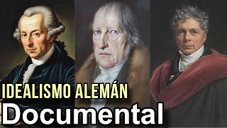 Documental 2024 Idealismo Alemán  Kant Hegel y Schelling [upl. by Ahserkal]