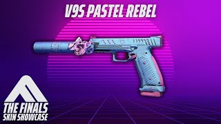 V9S PASTEL REBEL Skin Review  The Finals Season 2 [upl. by Roselane431]