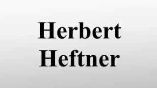 Herbert Heftner [upl. by Aletse]