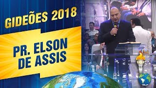 Gideões 2018  Pr Elson de Assis [upl. by Win455]