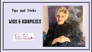 More tips and tricks for your wigs amp hairpieces by Patti from WigsByPattisPearlscom [upl. by Druce899]