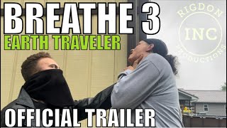 BREATHE 3  OFFICIAL TRAILER [upl. by Aber316]