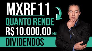 DIVIDENDOS MXRF11 vale a pena INVESTIR [upl. by Otrevlig]