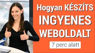 Hogyan készíts ingyenes weboldalt 7 perc alatt [upl. by Ahtanoj738]