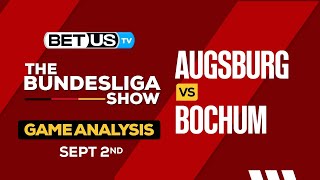 Augsburg vs Bochum  Bundesliga Expert Predictions Soccer Picks amp Best Bets [upl. by Isej]